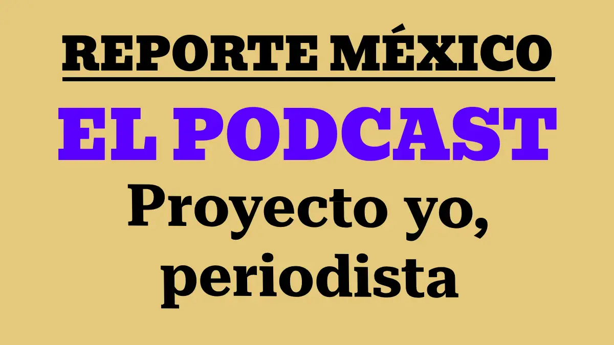 EL PODCAST: Proyecto yo, periodista