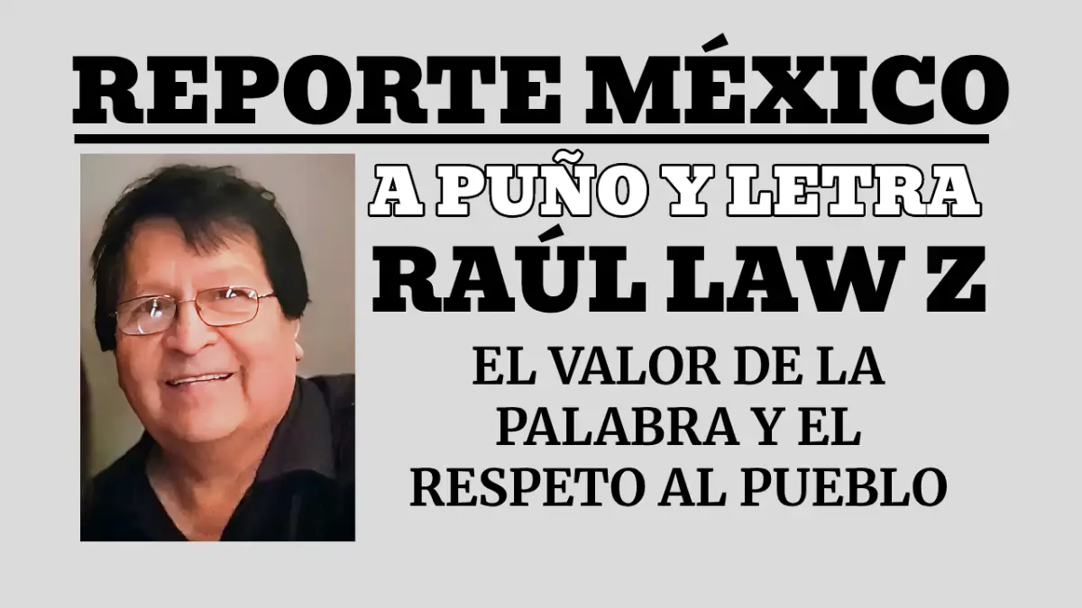 A Puño y Letra: EL VALOR DE LA PALABRA Y EL RESPETO AL PUEBLO